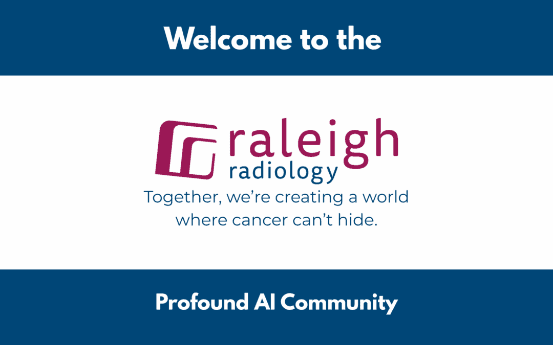 Raleigh Radiology Joins ProFound AI Community, Advancing Breast Cancer Detection with AI-Driven Solutions