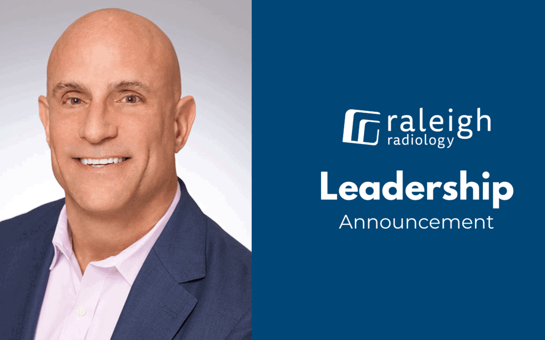 Raleigh Radiology Announces Leadership Transition 